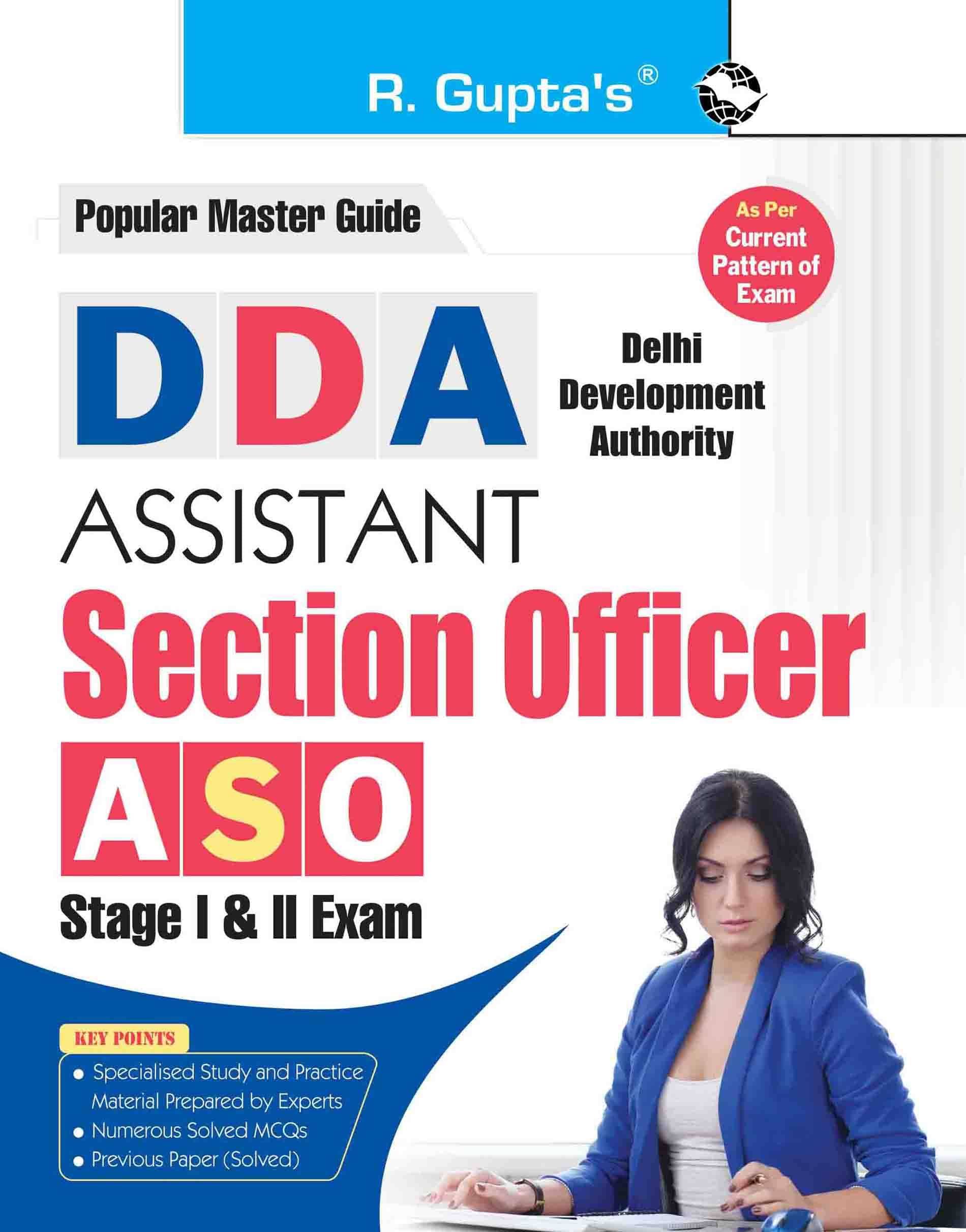 DDA : Assistant Section Officer (ASO) Stage I & Stage II Recruitment Exam Guide DDA : Assistant Section Officer (ASO) Stage I & Stage II Recruitment Exam Guide