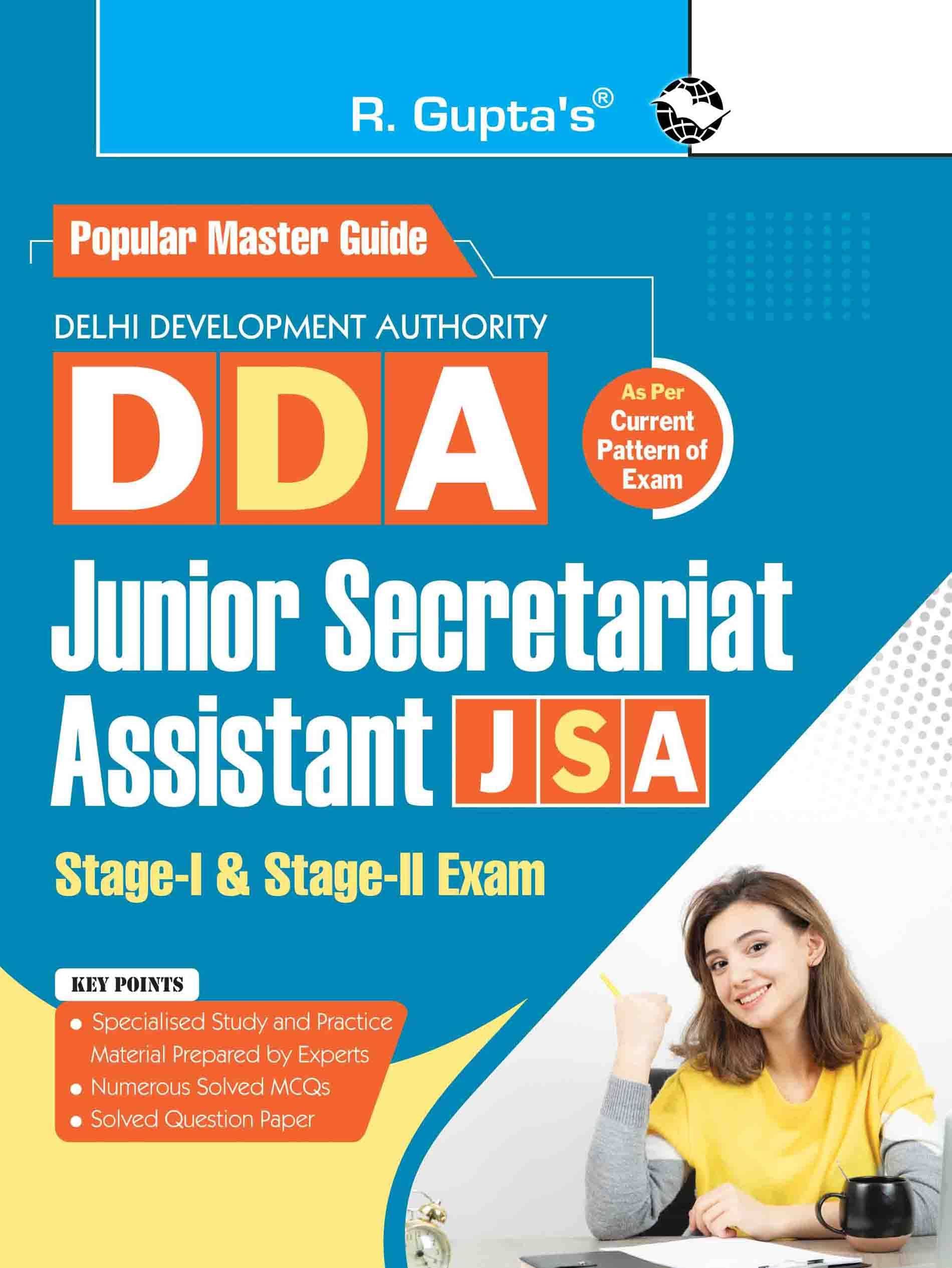 DDA : Junior Secretariat Assistant (JSA) Stage-I and Stage-II Recruitment Exam Guide DDA : Junior Secretariat Assistant (JSA) Stage-I and Stage-II Recruitment Exam Guide