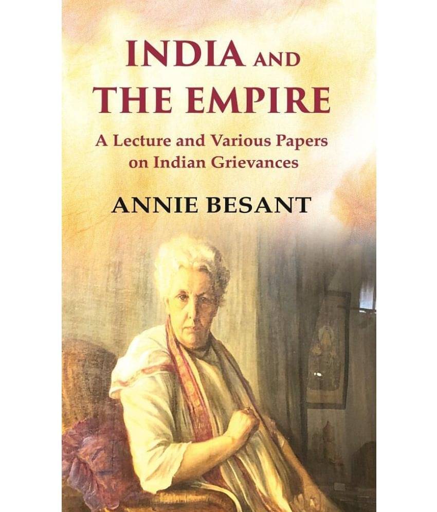 India and The Empire A Lecture and Various Papers on Indian Grievances     			India and The Empire A Lecture and Various Papers on Indian Grievances