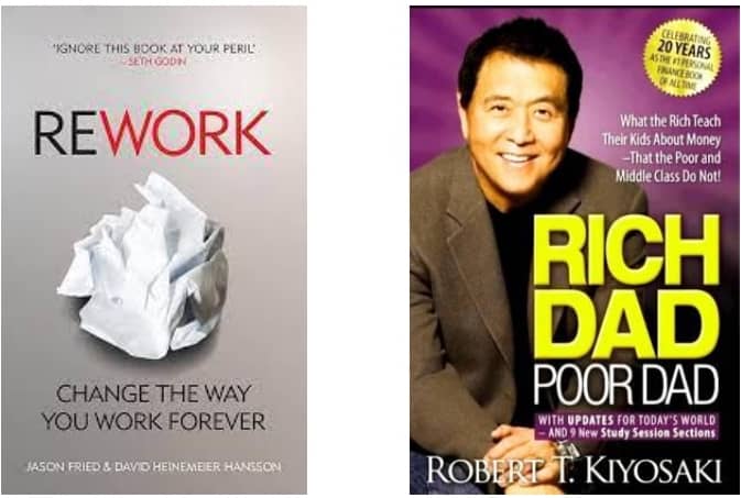 Rework + Rich Dad Poor Dad