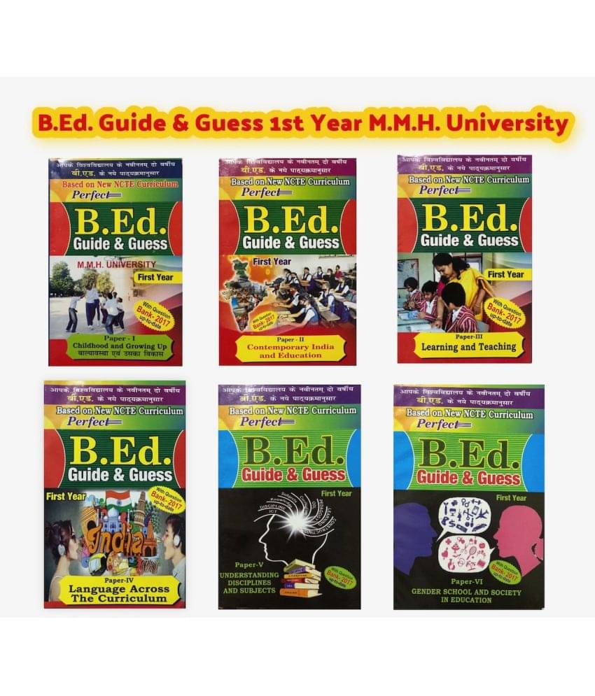    			A Complete B.Ed Guide & Question Bank For First Year (Set Of 6 Books) Maulana Mazharul Haque University Based On New NCTE Curriculum