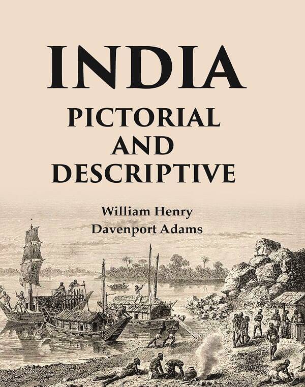     			India Pictorial and Descriptive