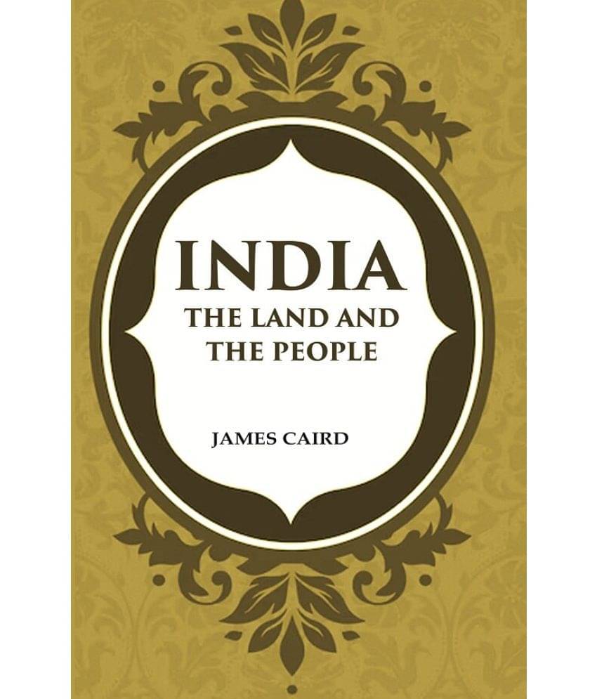     			India The Land and The People
