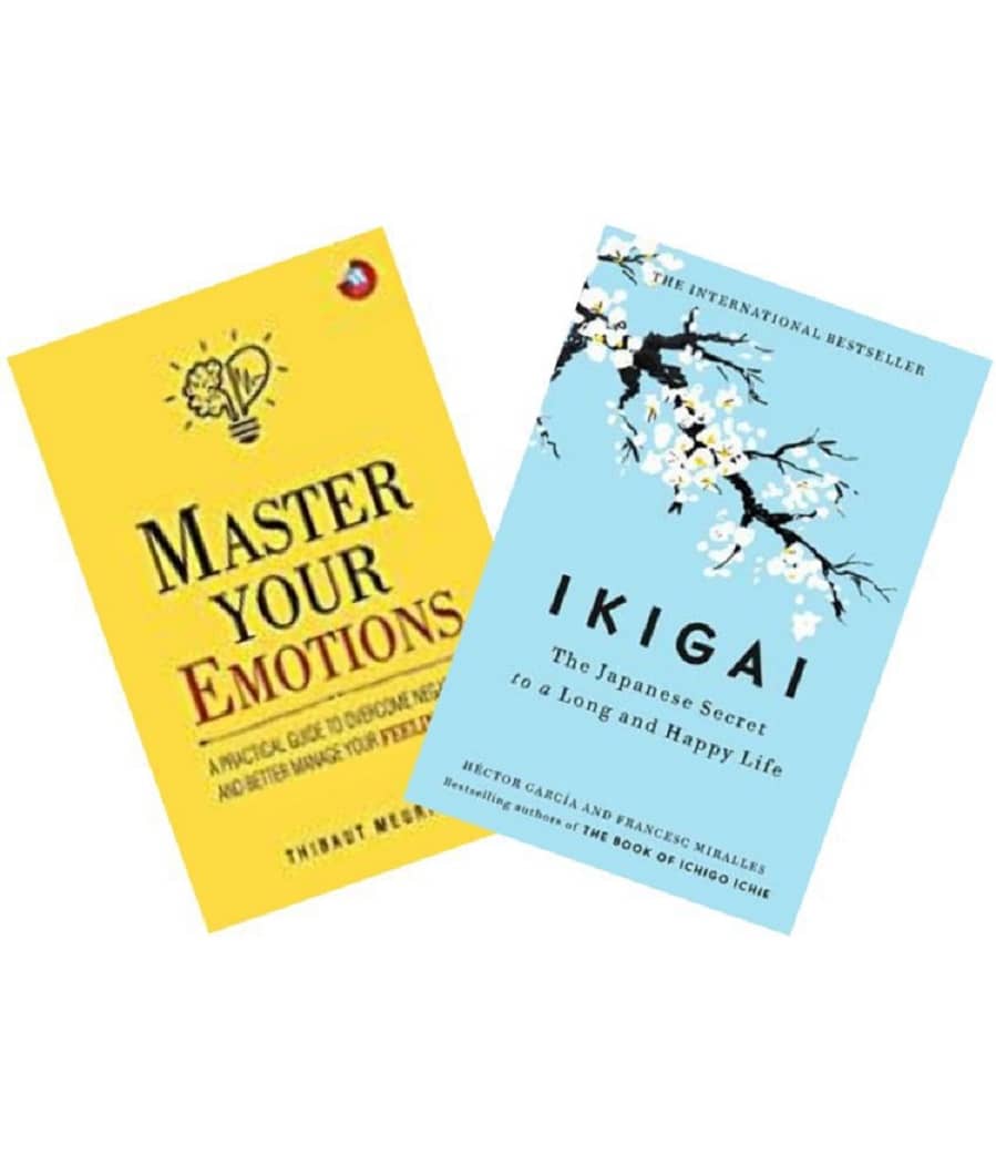 Master Your Emotions + Ikigai