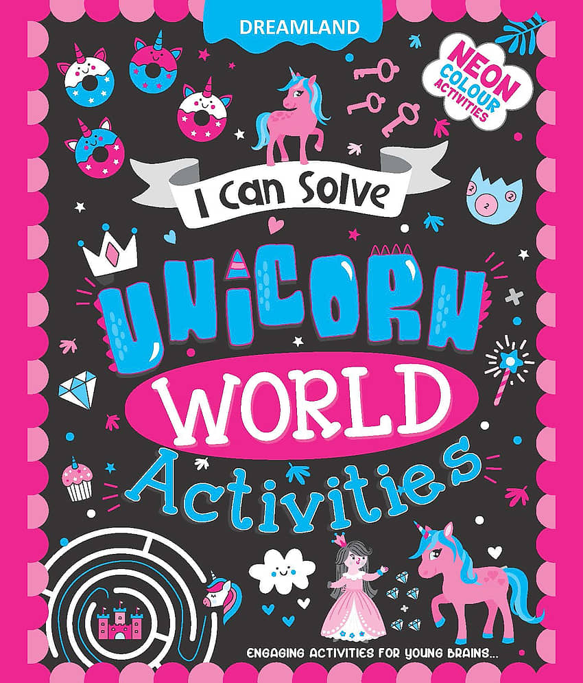 Unicorn World Activities - I Can Solve Activity Book for Kids Age 4- 8 Years | With Colouring Pages, Mazes, Dot-to-Dots - Stationery | Buy online on ZillyBuy