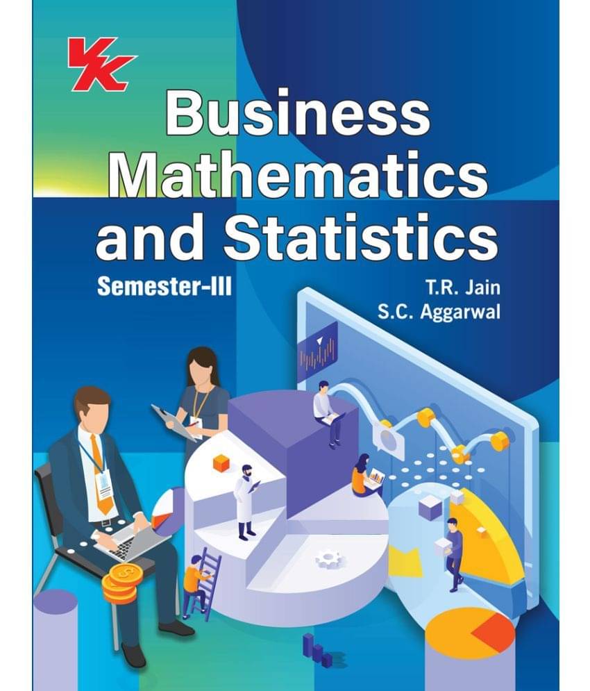 Business Mathematics and Statistics B. Com II Sem -III PU University 2023-2024 Examination Business Mathematics and Statistics B. Com II Sem -III PU University 2023-2024 Examination