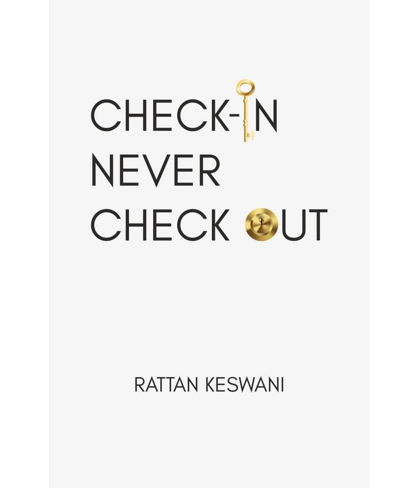     			Check In Never Check Out