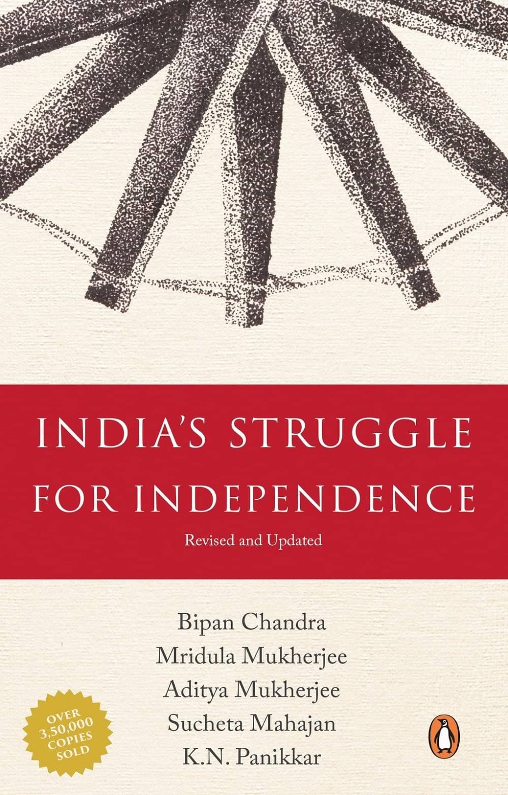 India's Struggle For Independence India's Struggle For Independence
