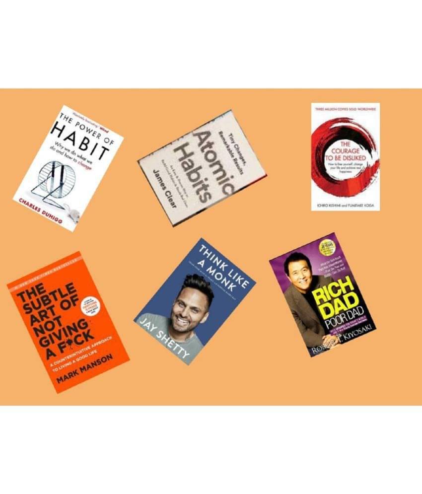     			Self Help 6 Books Combo ) Atomic Habit & Power of habit & Courage to be deslike & Subtle art & Think like Monk & Rich dad Poor dad