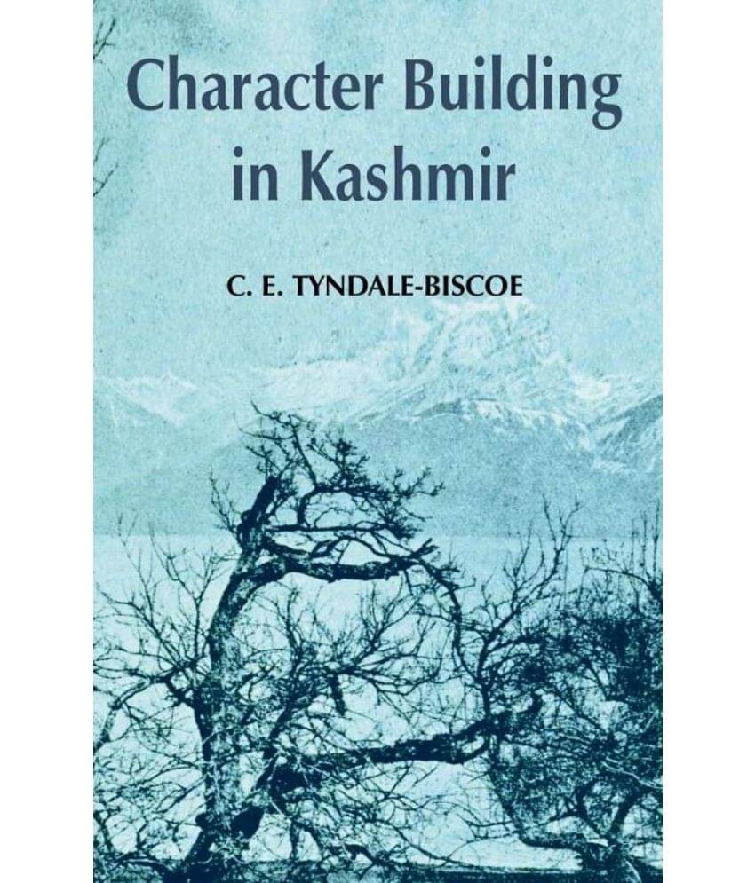     			Character Building in Kashmir [Hardcover]