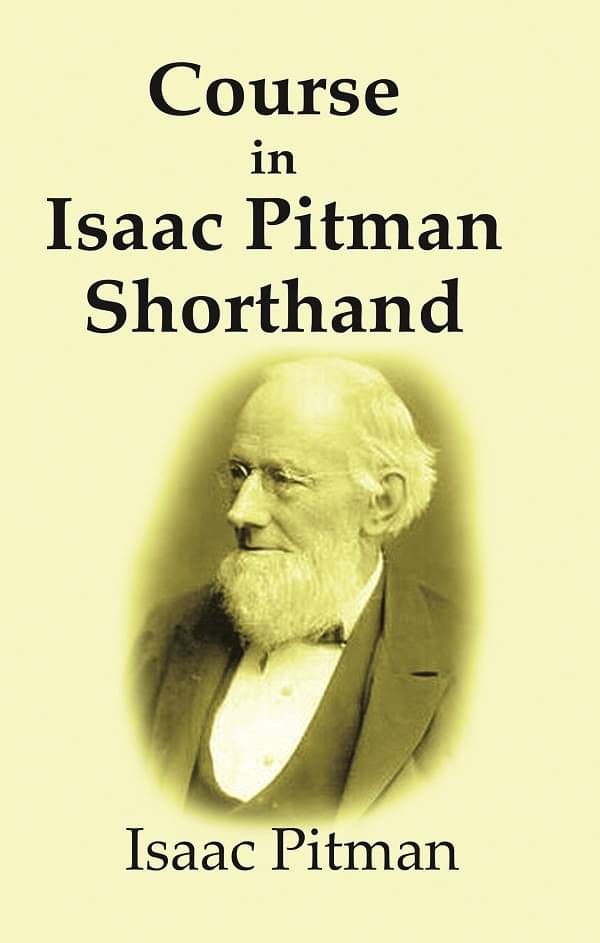     			Course in Isaac Pitman Shorthand