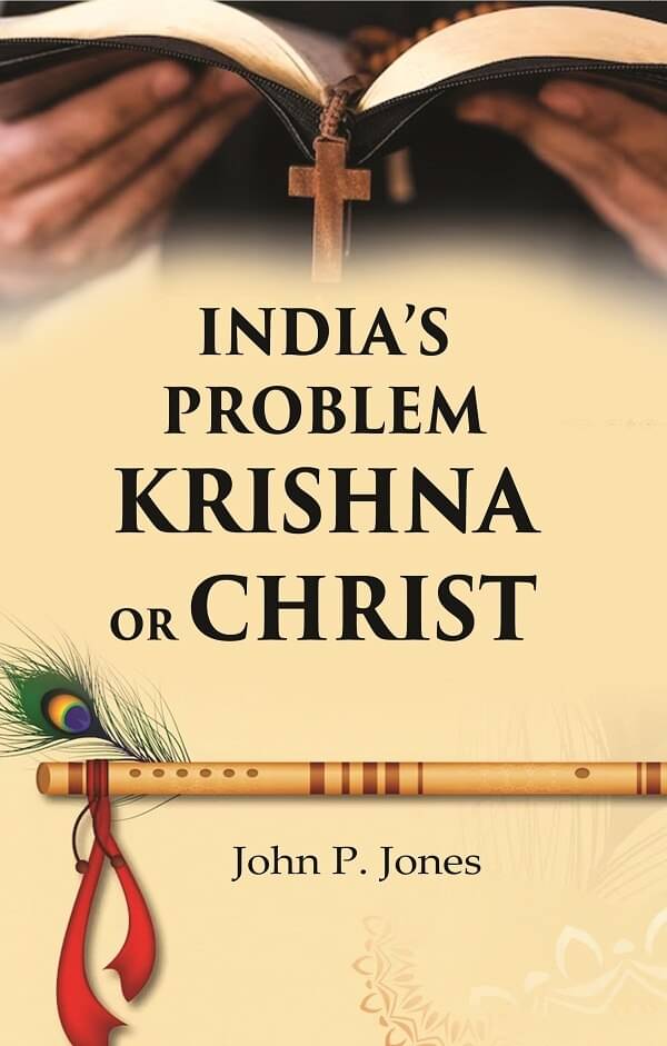     			India’s Problem Krishna or Christ