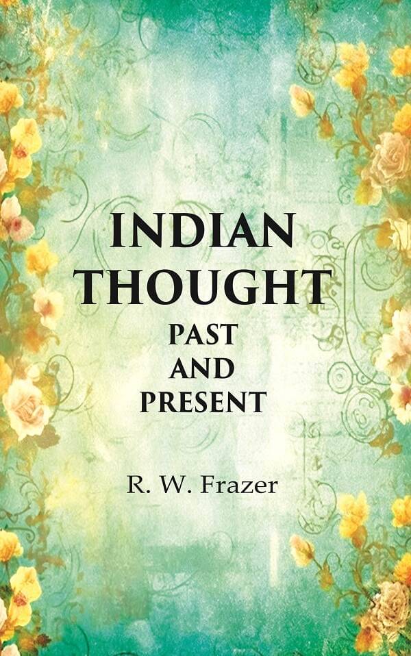     			Indian thought Past and Present [hardcover]