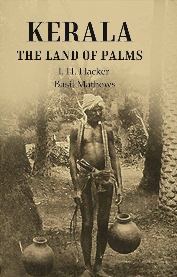     			Kerala the Land of Palms [hardcover]