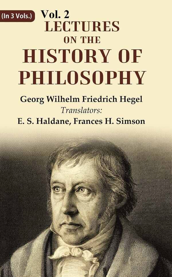Lectures on the history of philosophy 2nd Lectures on the history of philosophy 2nd