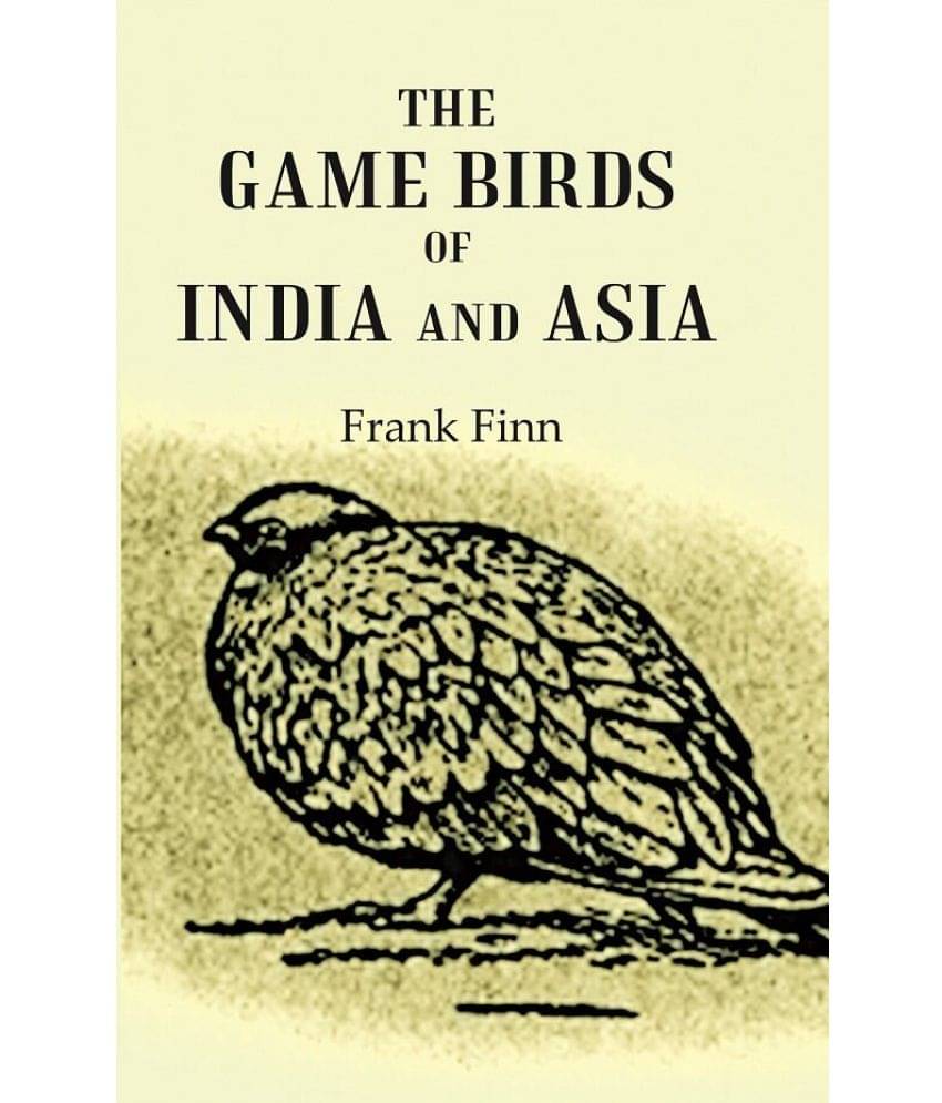     			The Game Birds of India and Asia