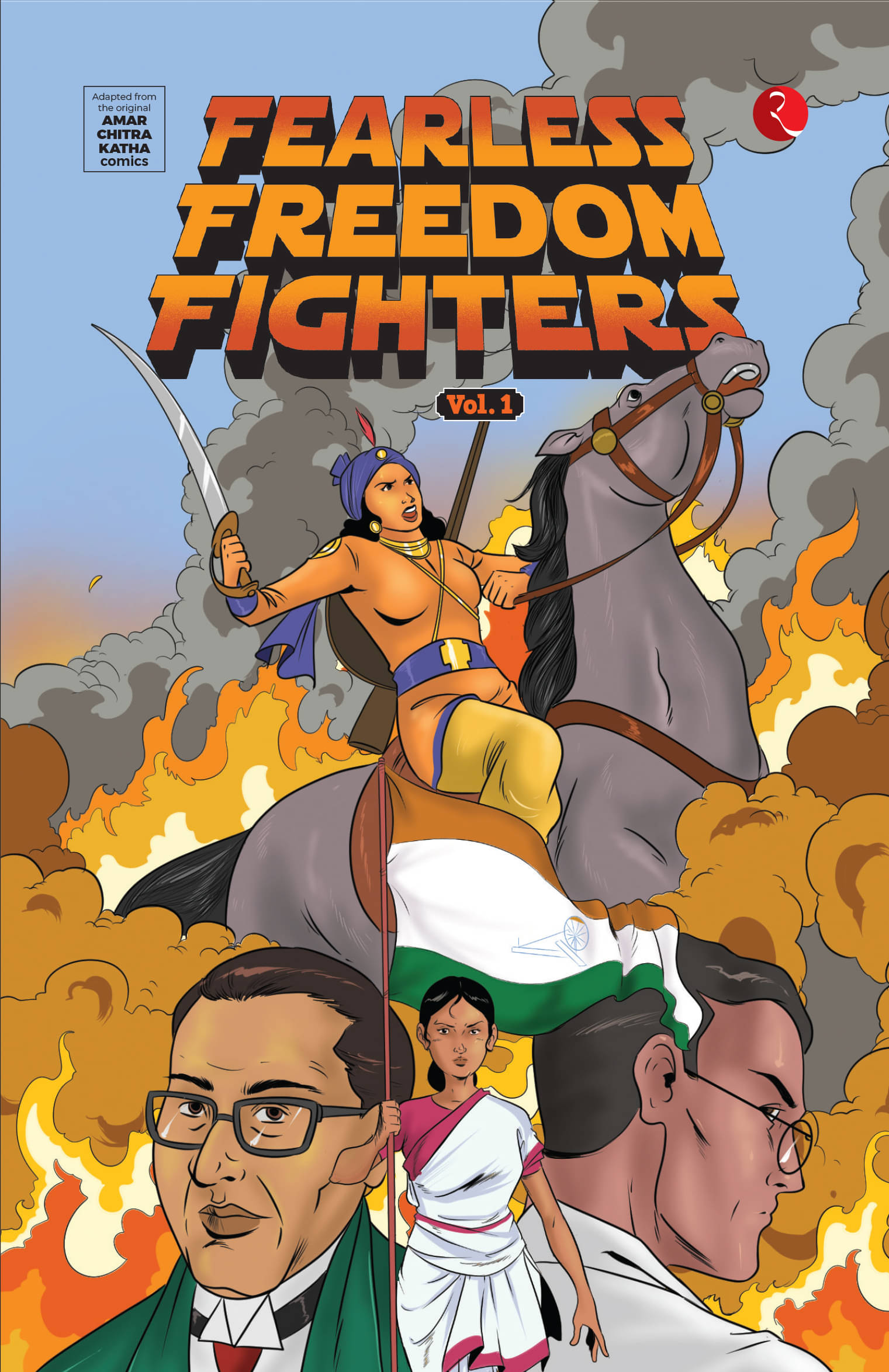 Fearless Freedom Fighters Vol. 1 : Adapted from Original ACK Comics     			Fearless Freedom Fighters Vol. 1 : Adapted from Original ACK Comics
