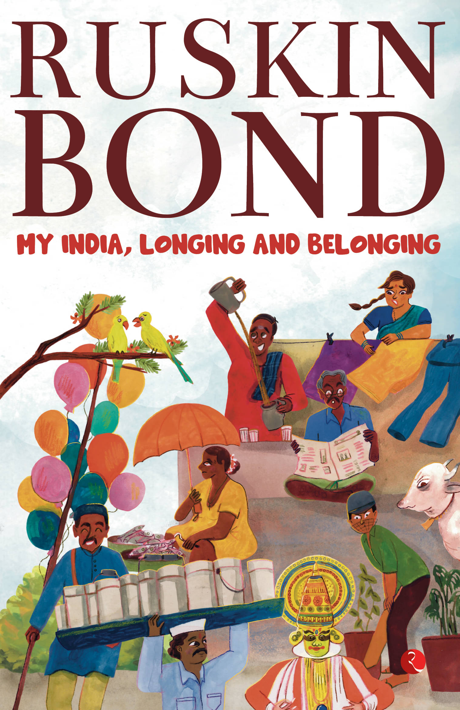 My India, Longing and Belonging My India, Longing and Belonging
