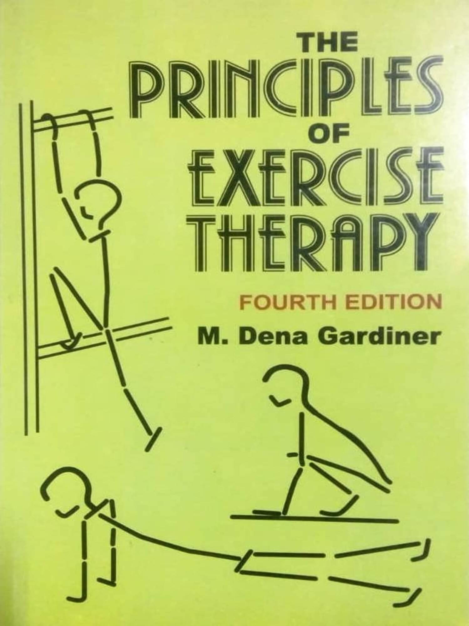    			The Principles Of Exercise Therapy by GARDINER M.D. (4th edition )2021