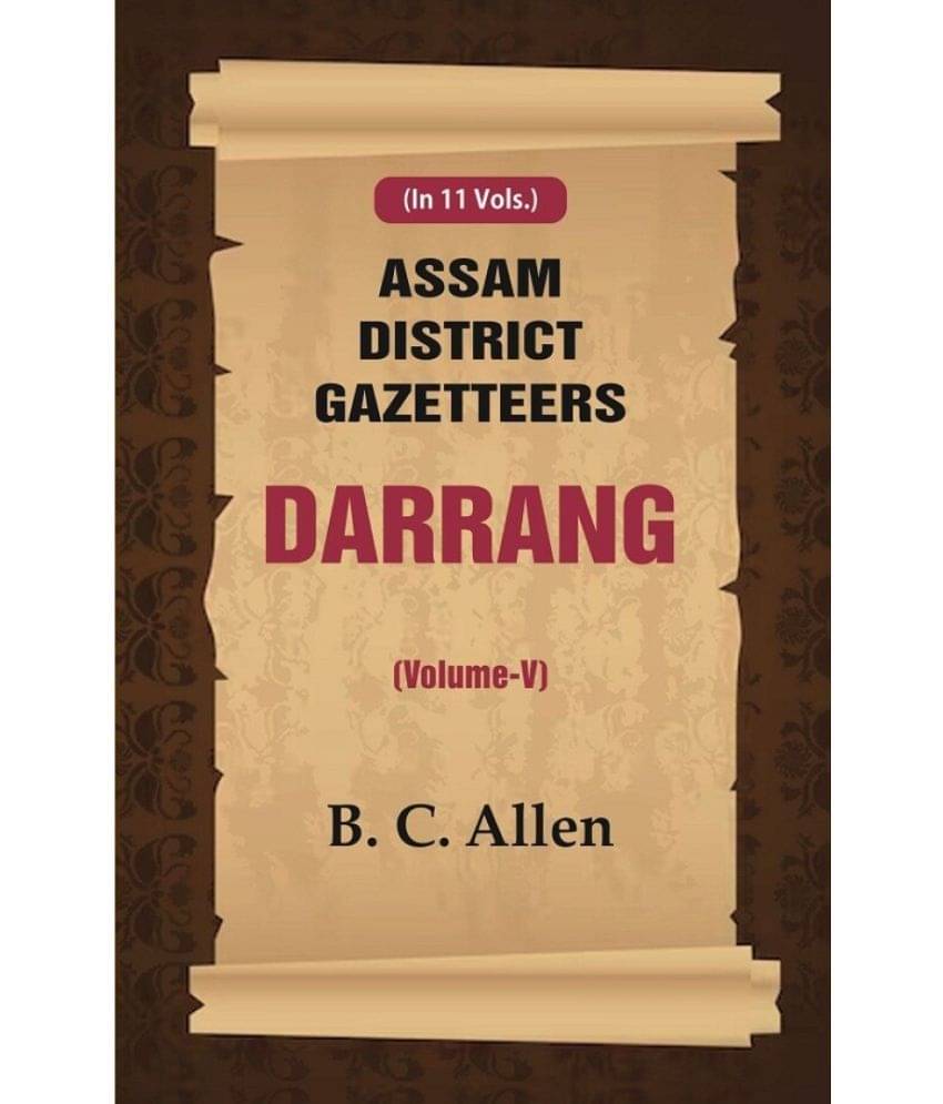     			Assam District Gazetteers Darrang (Volume V) 5th [Hardcover]