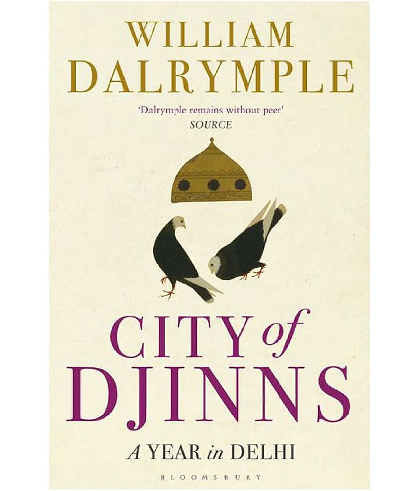 City of Djinns: A Year in Delhi by William Dalrymple (English, Paperback) - Stationery | Buy online on ZillyBuy