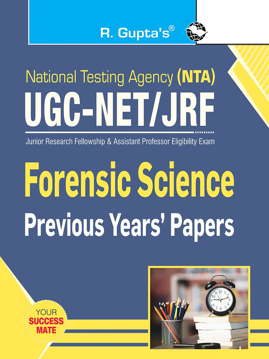 NTA-UGC-NET/JRF: Forensic Science (Paper II) Previous Years' Papers NTA-UGC-NET/JRF: Forensic Science (Paper II) Previous Years' Papers