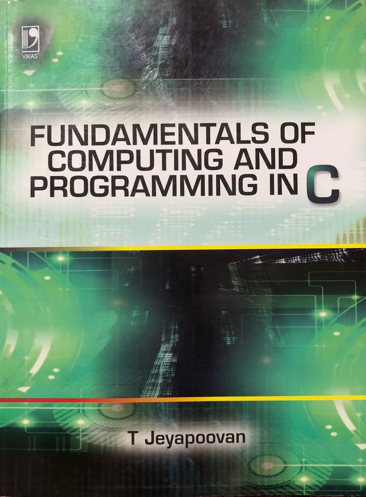 Fundamentals of Computing and Programming in C Fundamentals of Computing and Programming in C