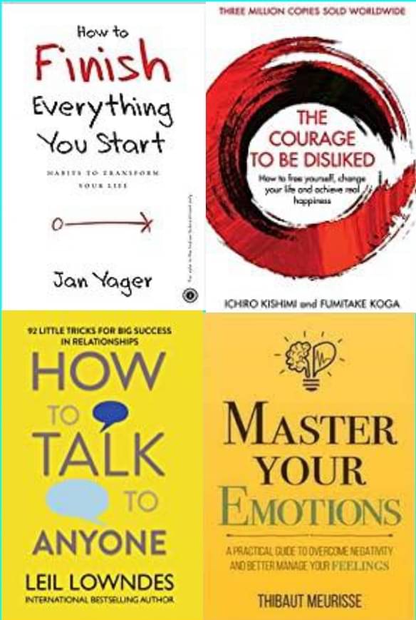     			How To Talk Anyone + Master Your Emotions + How to Finish Everything You Start + Courage to be Disliked