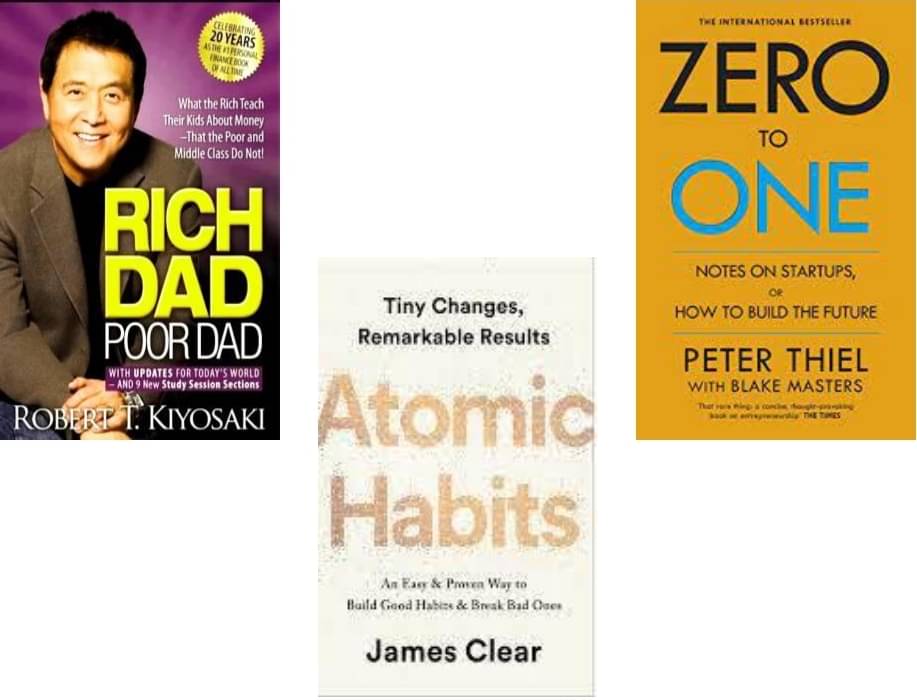     			Rich Dad Poor Dad + Atomic Habits + Zero To One