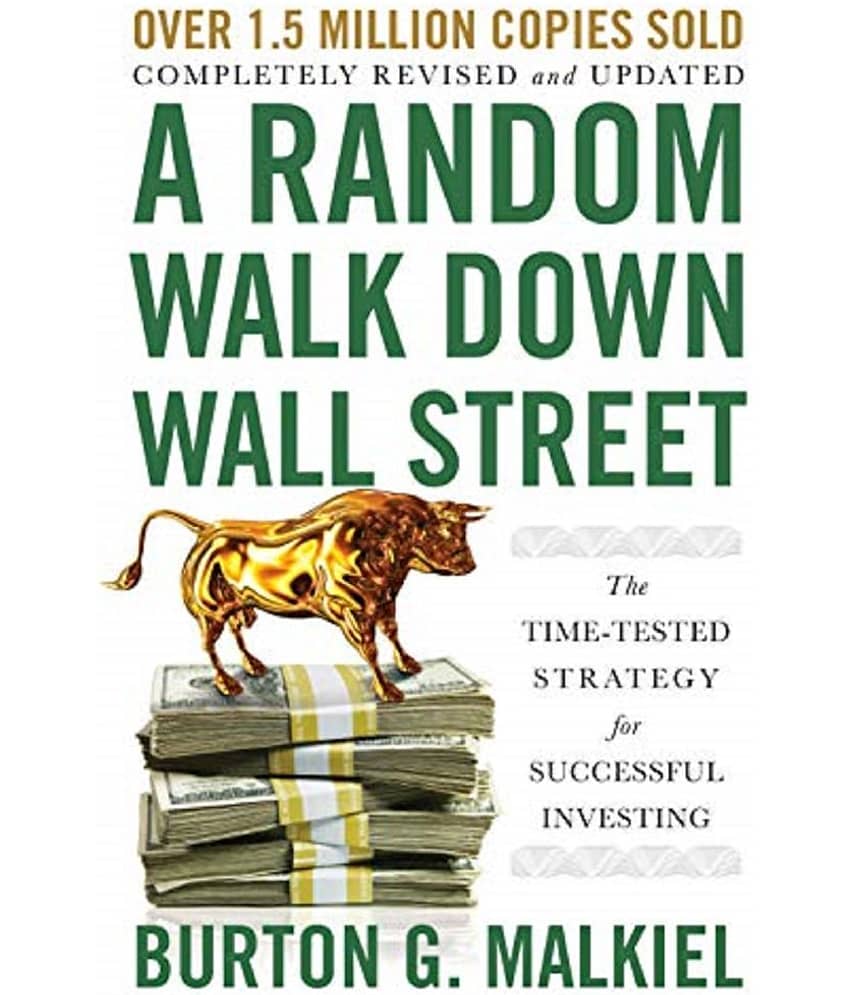 A Random Walk Down Wall Street: The Time-Tested Strategy for Successful Investing Paperback – 3 March 2020 - Stationery | Buy online on ZillyBuy