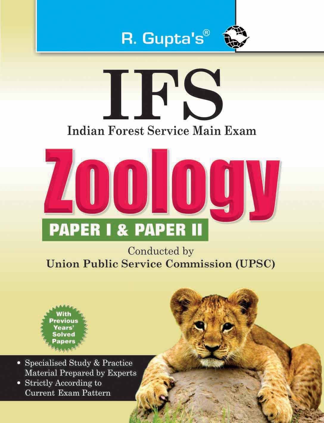 UPSC: IFS Zoology (Including Paper I & II) Main Exam Guide UPSC: IFS Zoology (Including Paper I & II) Main Exam Guide