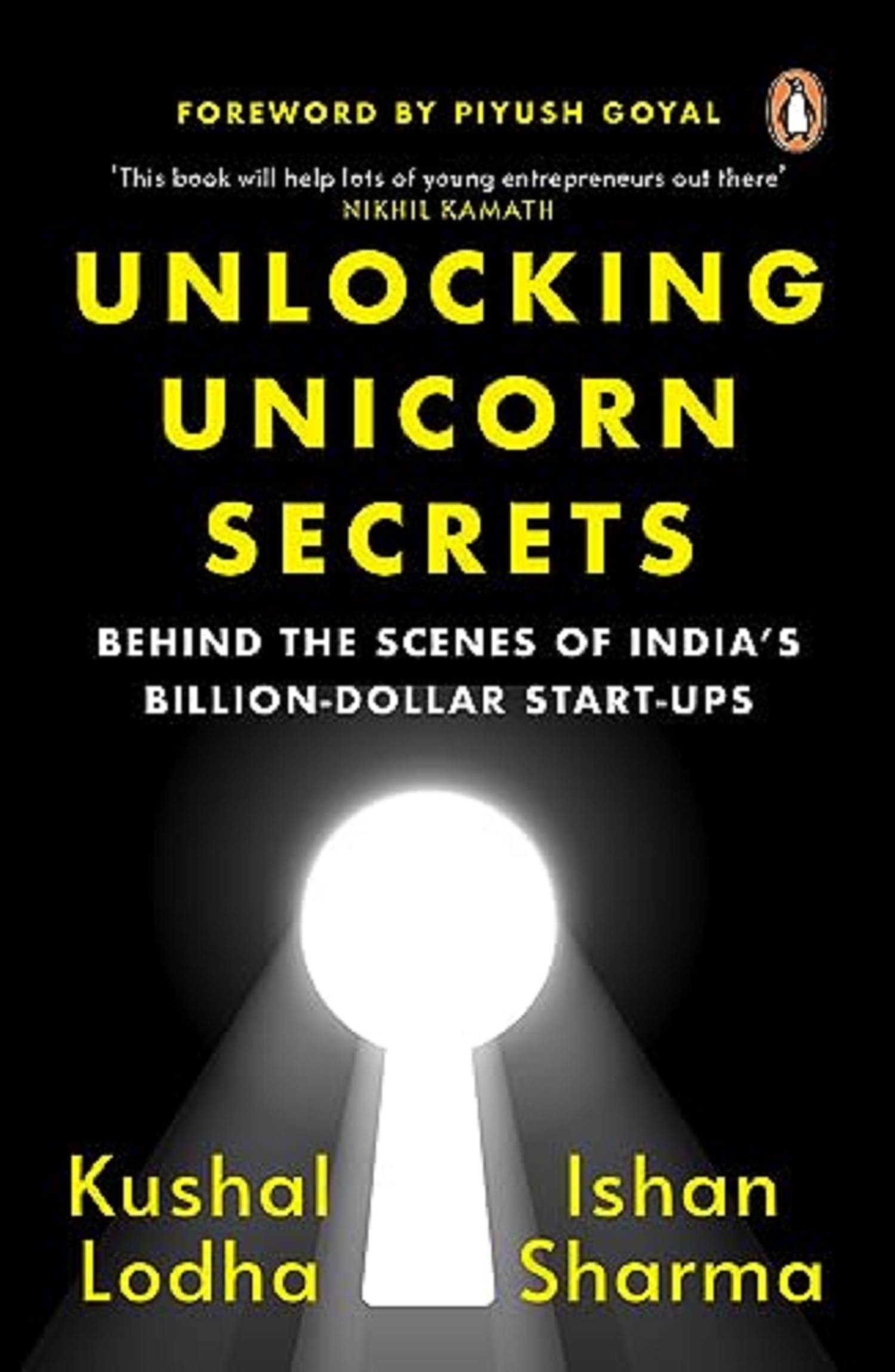 Unlocking Unicorn Secrets: Behind the Scenes of India's Billion-Dollar Start-ups Paperback – Import, 28 August 2023 Unlocking Unicorn Secrets: Behind the Scenes of India's Billion-Dollar Start-ups Paperback – Import, 28 August 2023