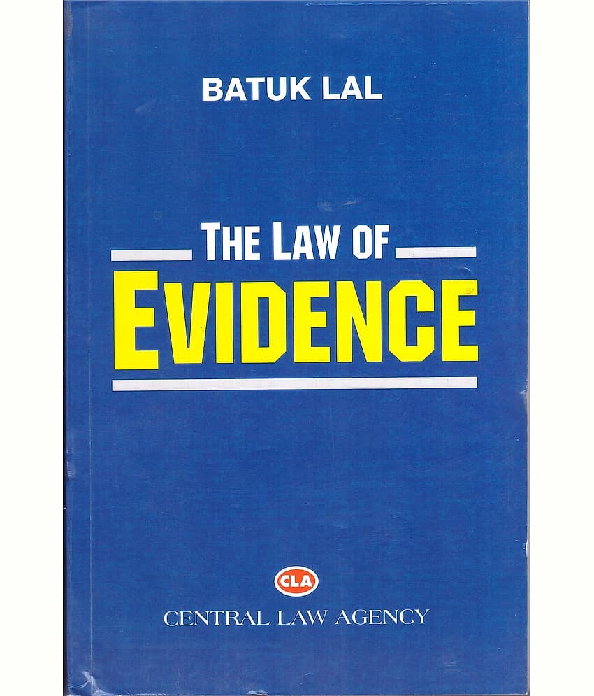 The Law of Evidence with Amendment Act by Batuk Lal (2023 EDITION) - Stationery | Buy online on ZillyBuy