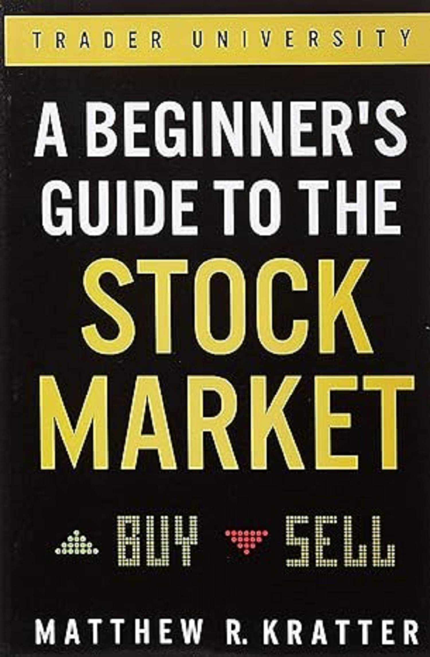     			A Beginner's Guide to the Stock Market: Everything You Need to Start Making Money Today Paperback – 21 May 2019