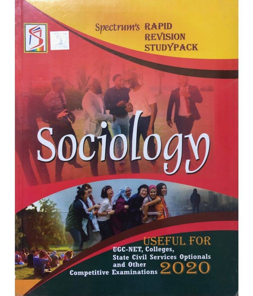 Spectrums Sociology For UGC NET, State Civil Services Optionals Spectrums Sociology For UGC NET, State Civil Services Optionals
