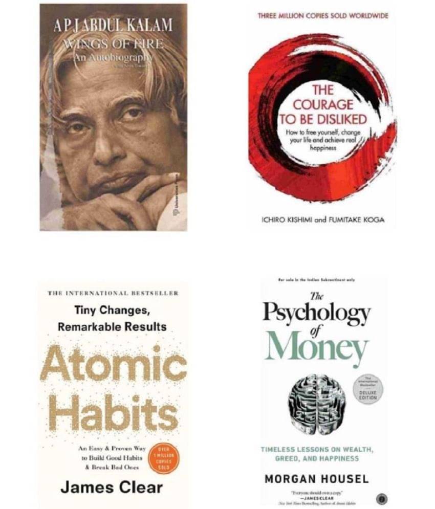 Wings of Fire + Courage To Be Disliked + Atomic Habits + Psychology of Money Wings of Fire + Courage To Be Disliked + Atomic Habits + Psychology of Money