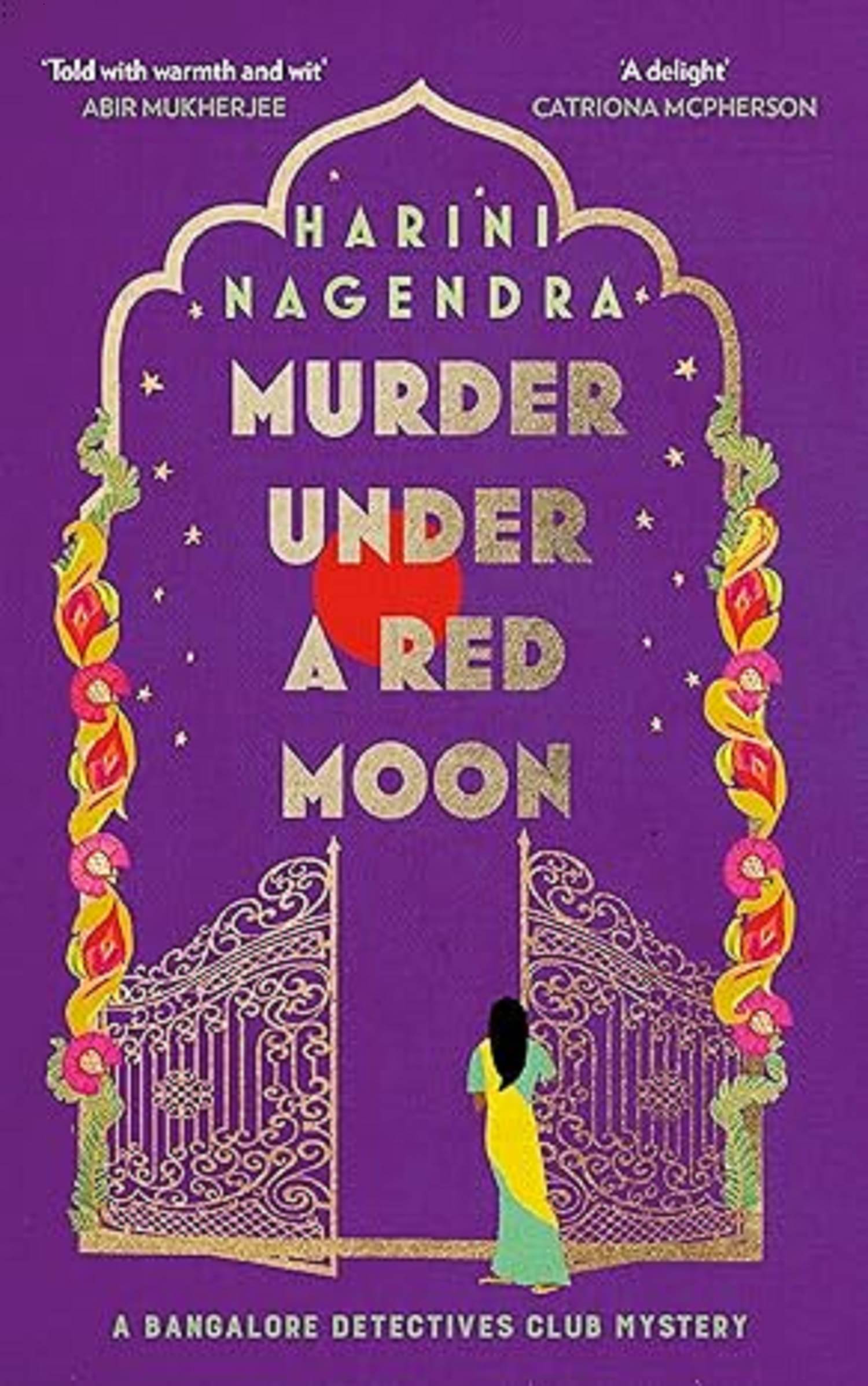 Murder Under a Red Moon: A 1920s Bangalore Mystery (The Bangalore Detectives Club Series) Paperback – Import, 5 May 2023 Murder Under a Red Moon: A 1920s Bangalore Mystery (The Bangalore Detectives Club Series) Paperback – Import, 5 May 2023