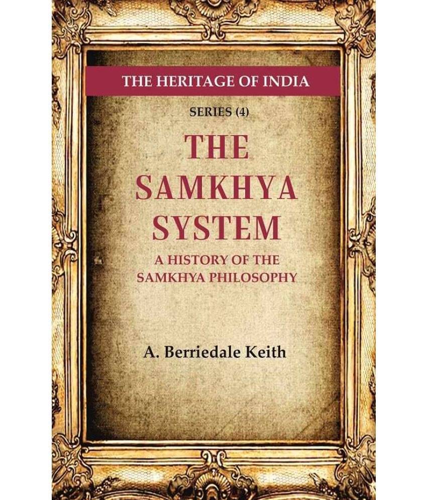     			The Heritage of India Series (4); The Samkhya System A History of the Samkhya Philosophy [Hardcover]