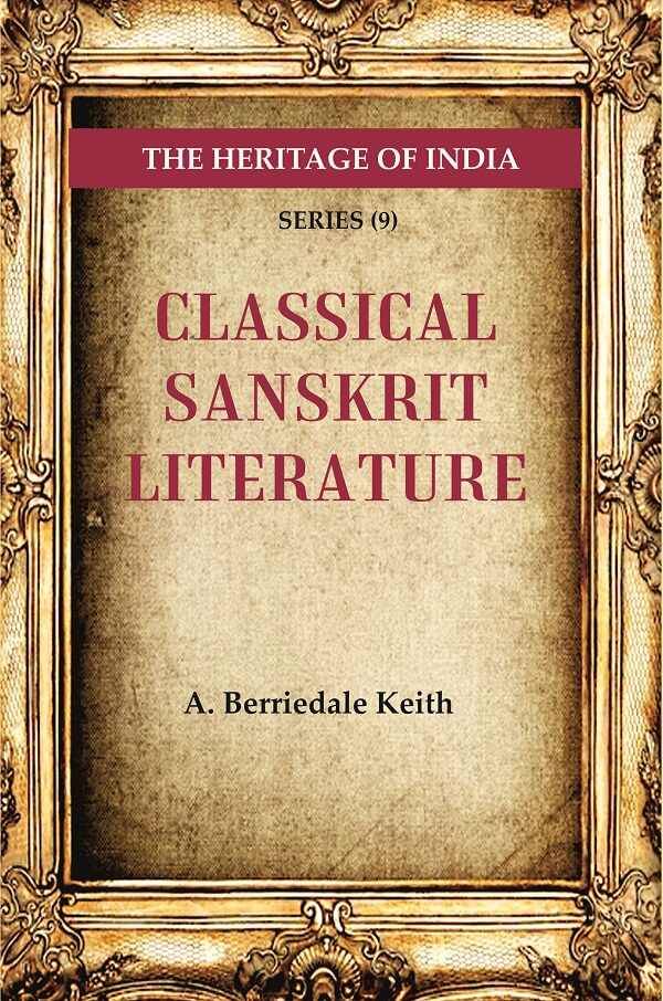     			The Heritage of India Series (9); Classical Sanskrit Literature [Hardcover]