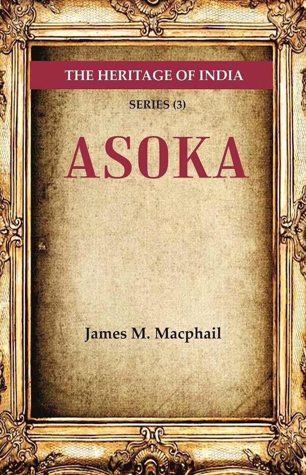     			The Heritage of India Series (3); Asoka [Hardcover]
