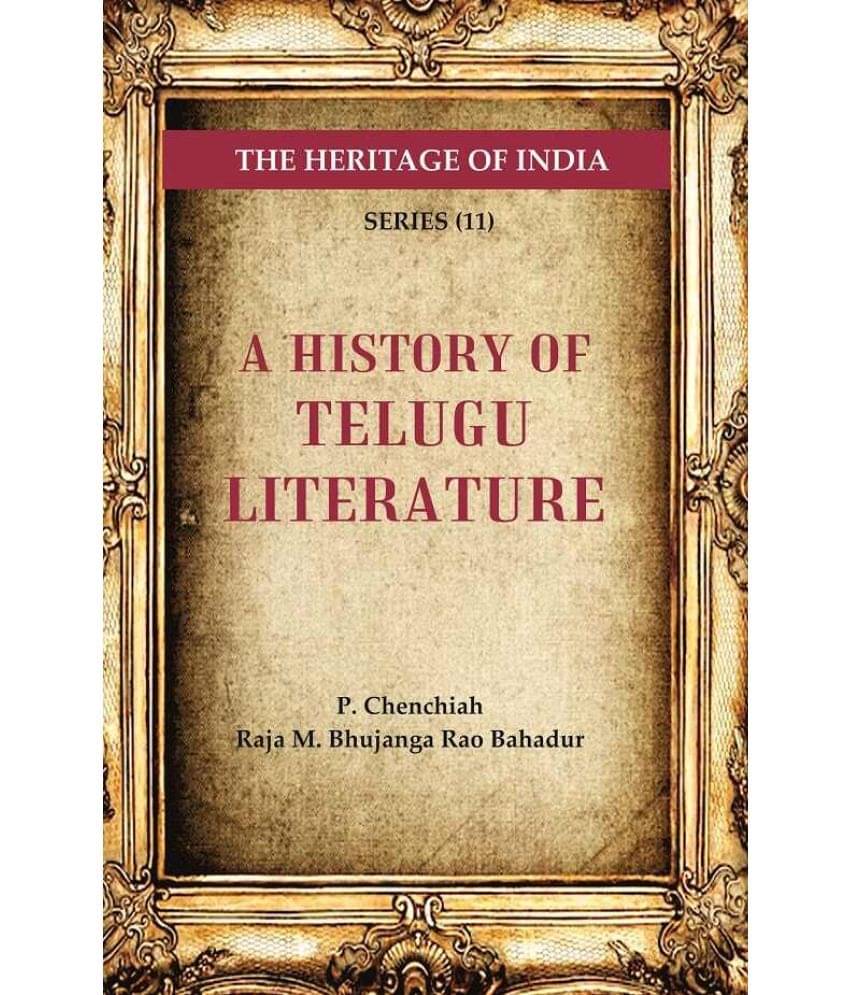 The Heritage of India Series (11); A History of Telugu Literature     			The Heritage of India Series (11); A History of Telugu Literature