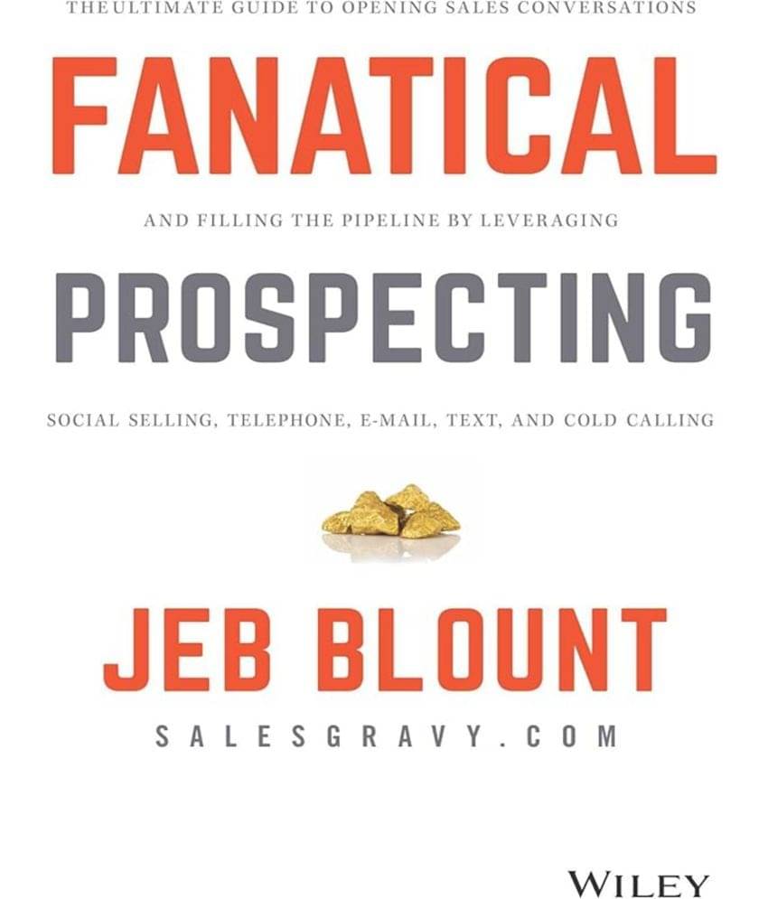 Fanatical Prospecting Fanatical Prospecting