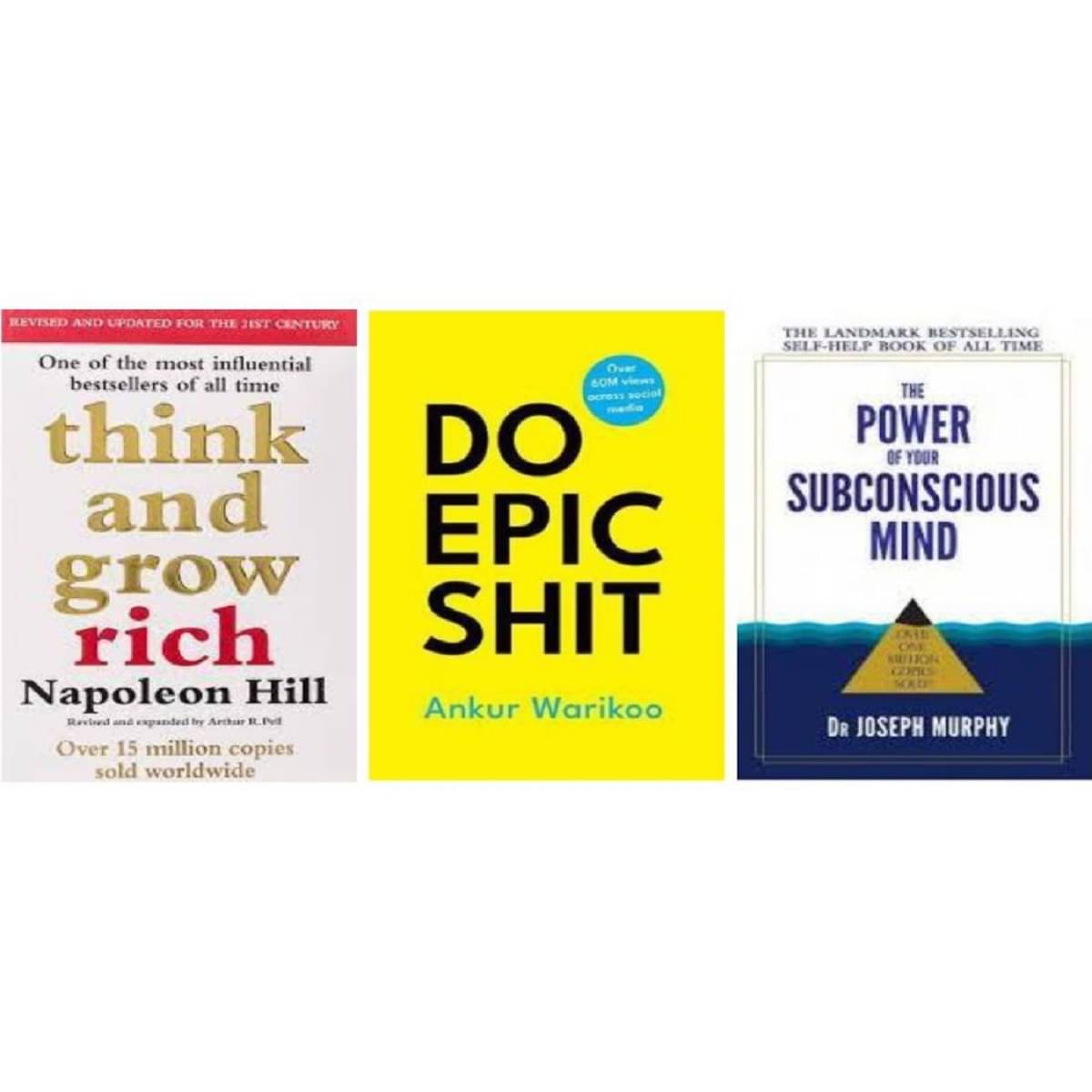 ( Combo of 3 books ) Think and Grow Rich + Do Epic Shit + The Power of your subconscious mind ( paperback ) ( Combo of 3 books ) Think and Grow Rich + Do Epic Shit + The Power of your subconscious mind ( paperback )