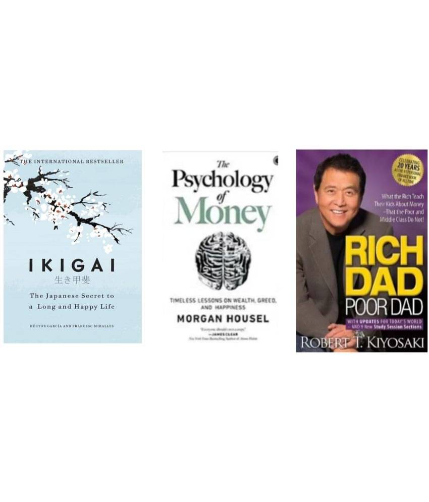 Ikigai Paperback & Rich Dad Poor Dad & The Psychology of Money ( English, Paperback, 3 Combo Books ) Ikigai Paperback & Rich Dad Poor Dad & The Psychology of Money ( English, Paperback, 3 Combo Books )