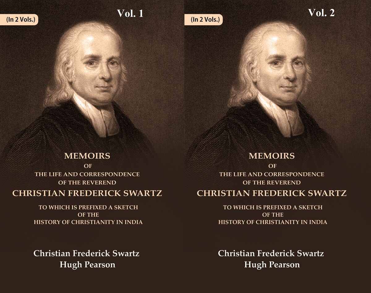 Memoirs of the Life and Correspondence of the Reverend Christian Frederick Swartz To which is Prefixed a Sketch of the History 2 Vols. Set Memoirs of the Life and Correspondence of the Reverend Christian Frederick Swartz To which is Prefixed a Sketch of the History 2 Vols. Set