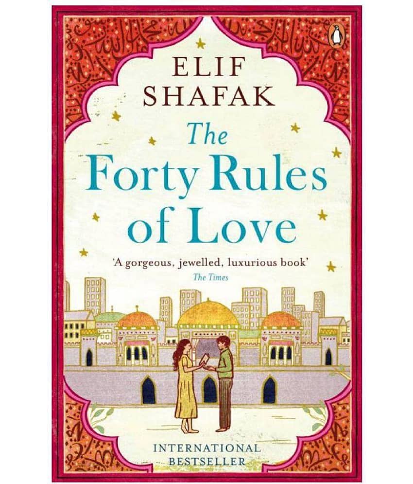 The Forty Rules of Love Paperback , English , Novel , Book , By Elif Shafak – 2 April 2015 - Stationery | Buy online on ZillyBuy