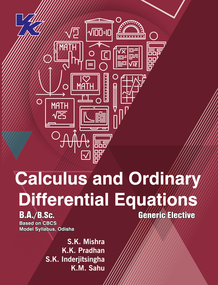 Calculus and Ordinary Differential Equations B.A/B.Sc. CBCS Odisha University 2023-24 Examination Calculus and Ordinary Differential Equations B.A/B.Sc. CBCS Odisha University 2023-24 Examination