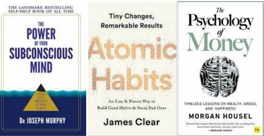     			The Power of Your Subconscious Mind + Atomic Habits + The Psychology of Money