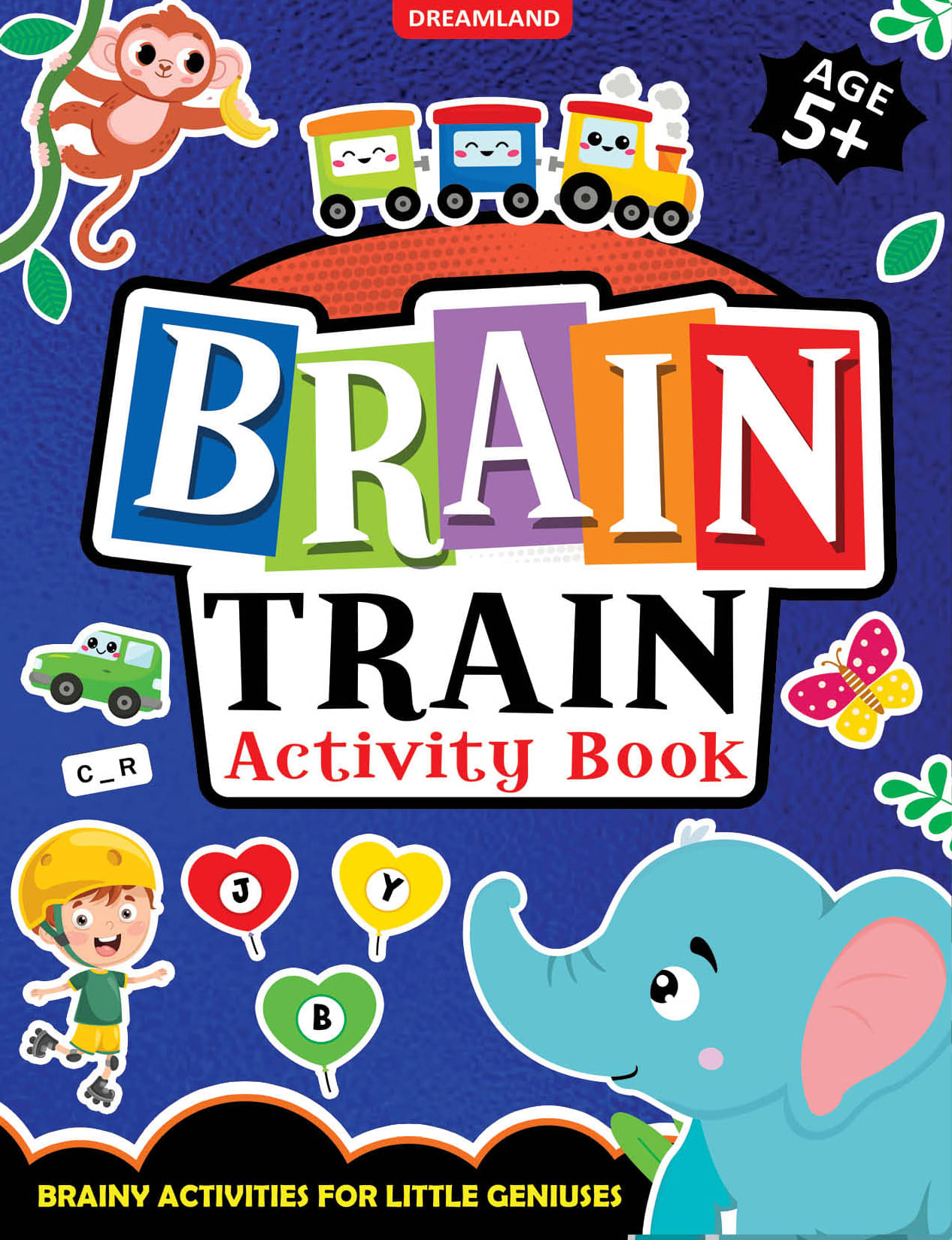Brain Train Activity Book for Kids Age 5+ - With Colouring Pages, Mazes, Puzzles and Word searches Activities     			Brain Train Activity Book for Kids Age 5+ - With Colouring Pages, Mazes, Puzzles and Word searches Activities