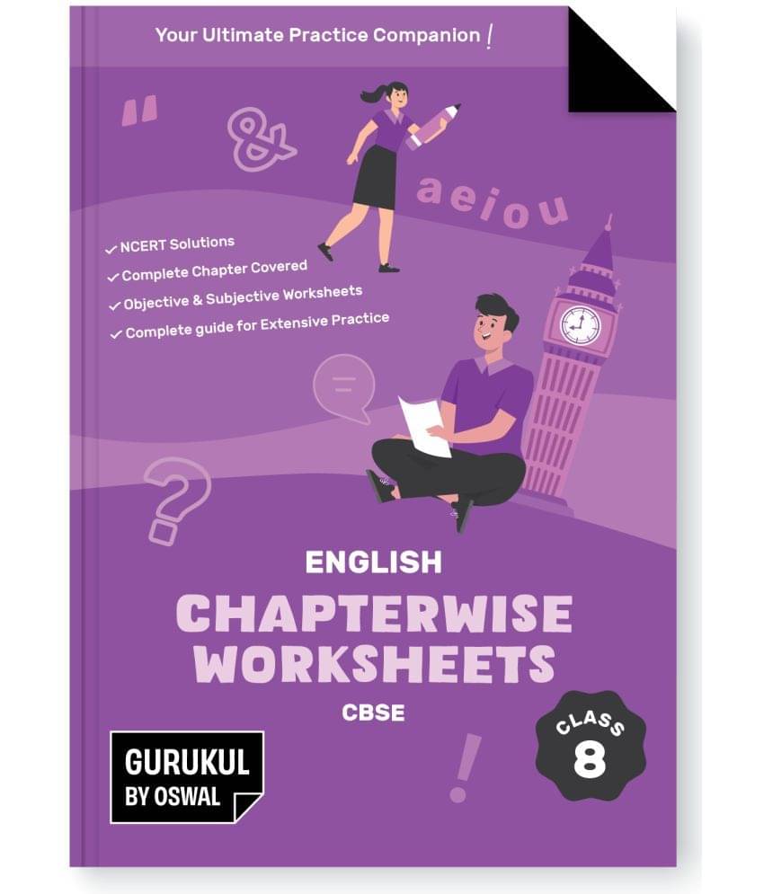     			Gurukul English Chapterwise Worksheets for CBSE Class 8 Exam 2024- NCERT Solutions, Objective & Subjective Questions, Latest Syllabus Covered